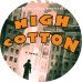High Cotton Button